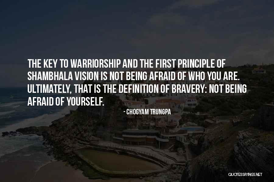 Definition Of Bravery Quotes By Chogyam Trungpa Definition Of Bravery Quotes By Chogyam Trungpa