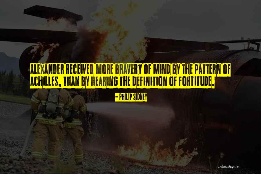 Definition Of Bravery Quotes By Philip Sidney Definition Of Bravery Quotes By Philip Sidney