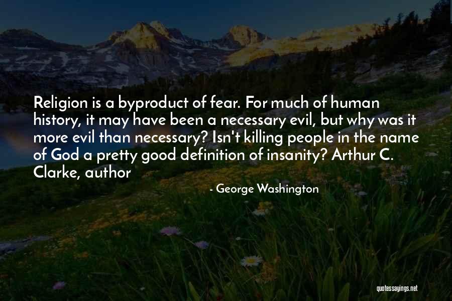 Definition Of Evil Quotes By George Washington Definition Of Evil Quotes By George Washington