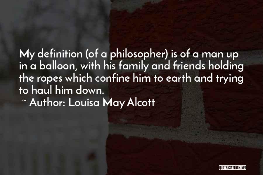 Definition Of Family Quotes By Louisa May Alcott