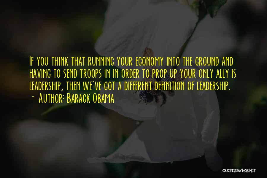 Definition Of Leadership Quotes By Barack Obama