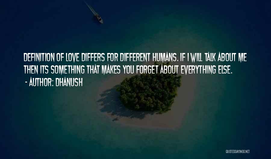 Definition Of Love Quotes By Dhanush