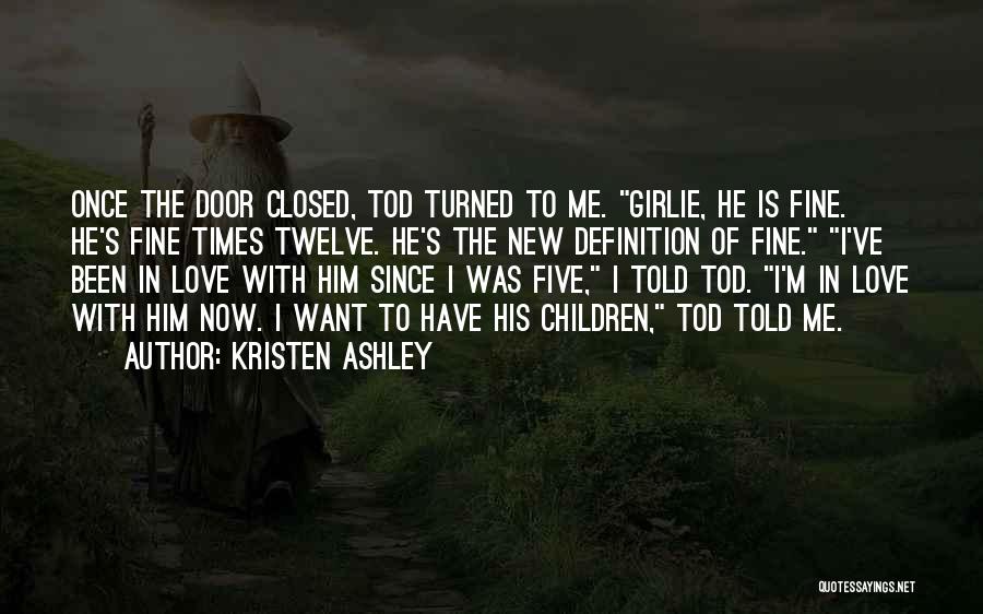 Definition Of Love Quotes By Kristen Ashley