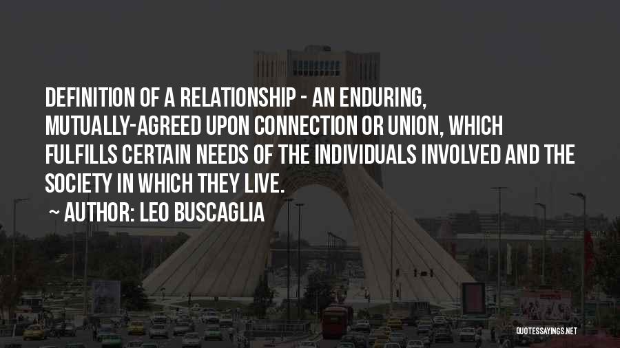 Definition Of Love Quotes By Leo Buscaglia