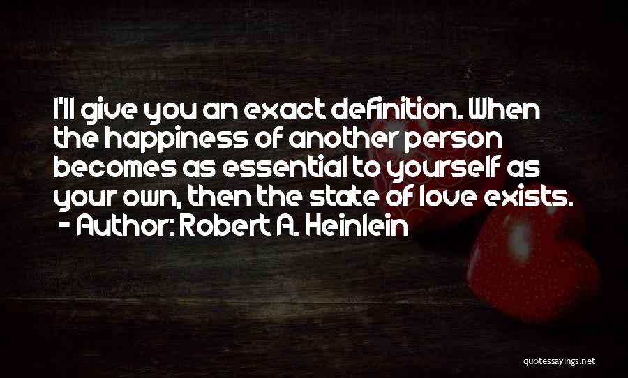 Definition Of Love Quotes By Robert A. Heinlein