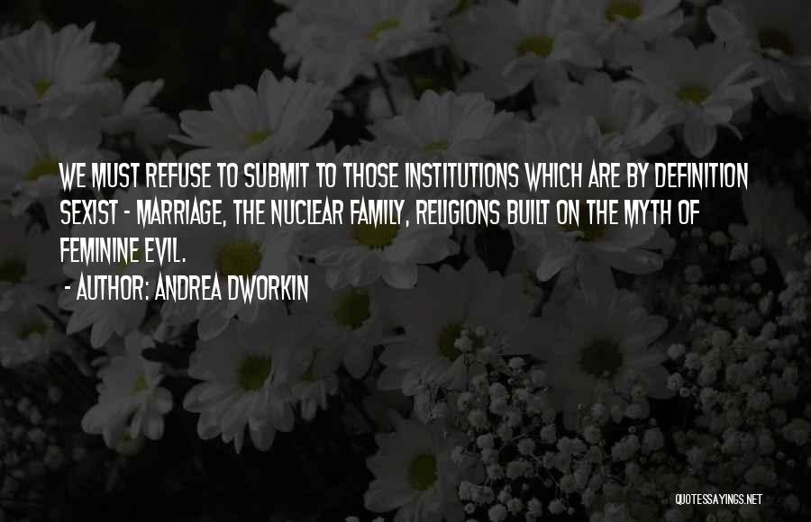 Definition Of Marriage Quotes By Andrea Dworkin