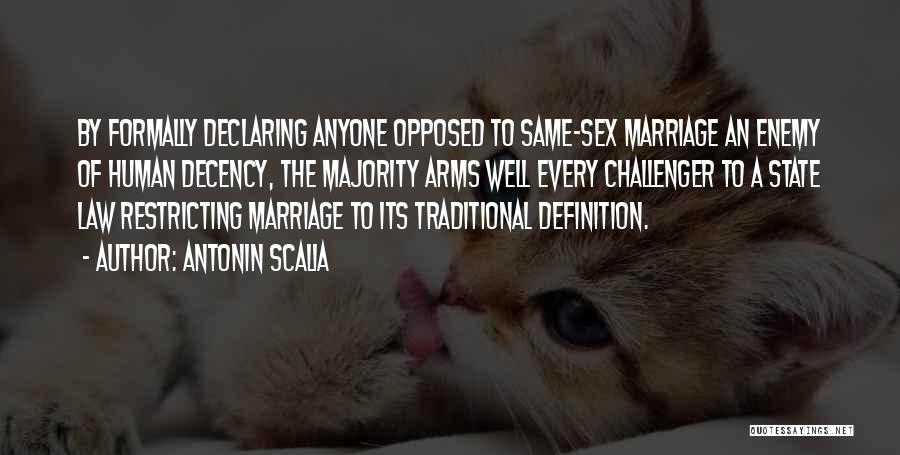 Definition Of Marriage Quotes By Antonin Scalia