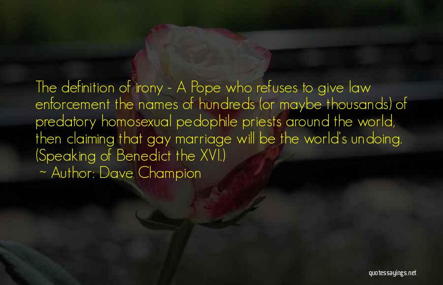 Definition Of Marriage Quotes By Dave Champion