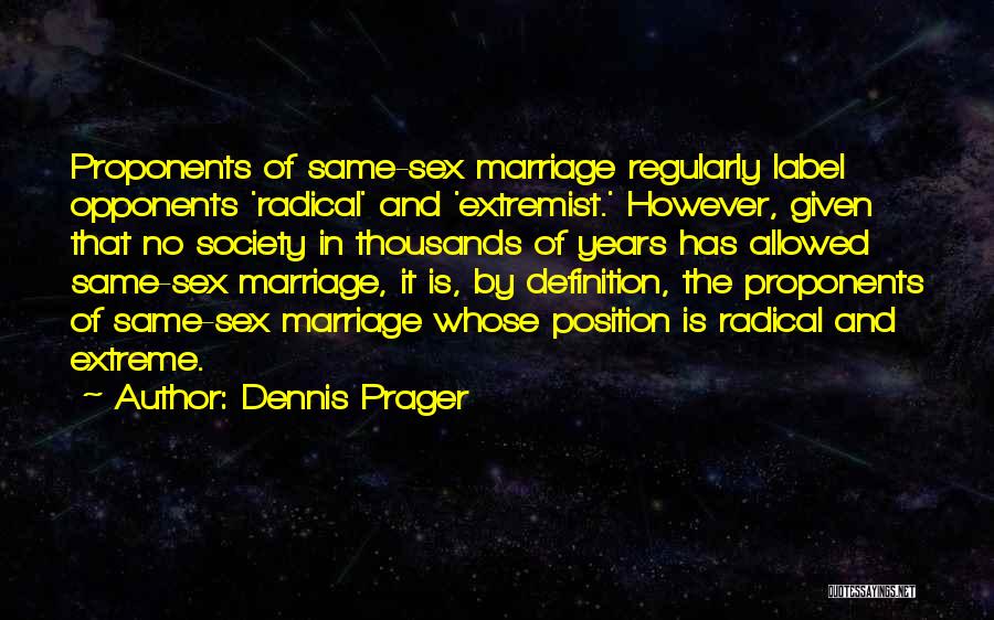 Definition Of Marriage Quotes By Dennis Prager