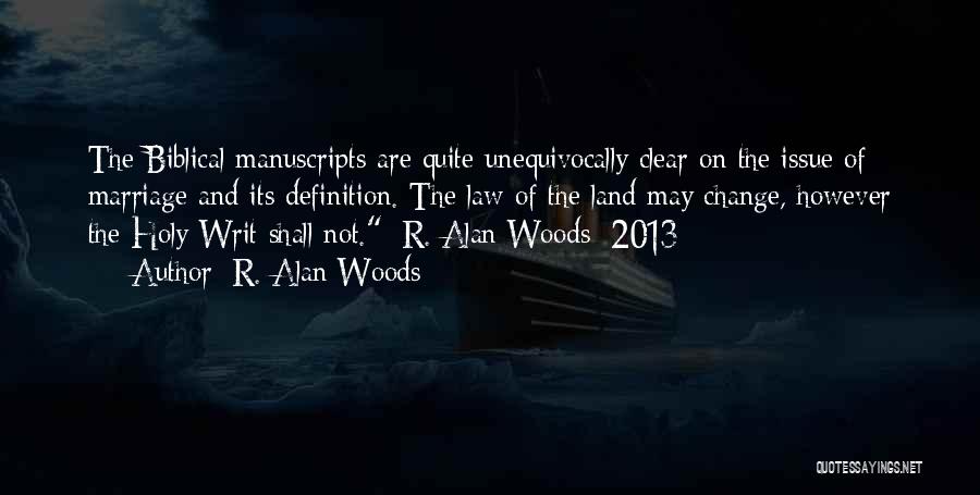 Definition Of Marriage Quotes By R. Alan Woods