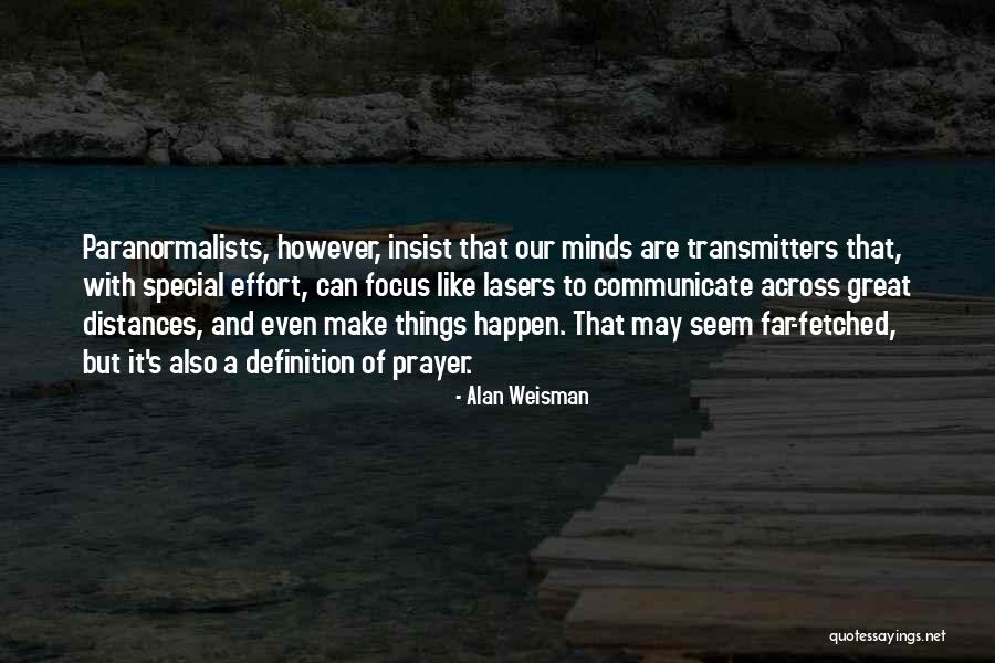 Definition Of Science Quotes By Alan Weisman Definition Of Science Quotes By Alan Weisman