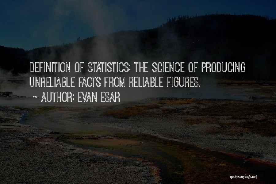 Definition Of Science Quotes By Evan Esar