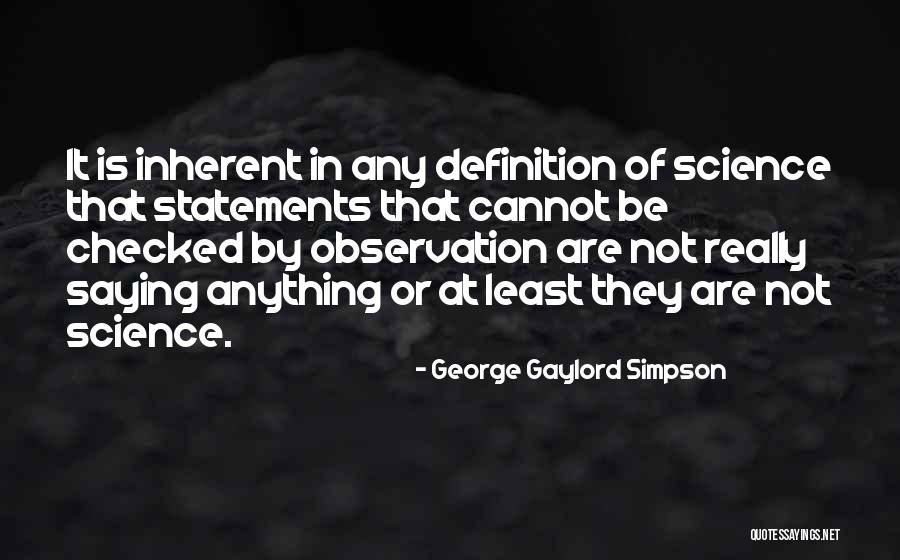 Definition Of Science Quotes By George Gaylord Simpson Definition Of Science Quotes By George Gaylord Simpson