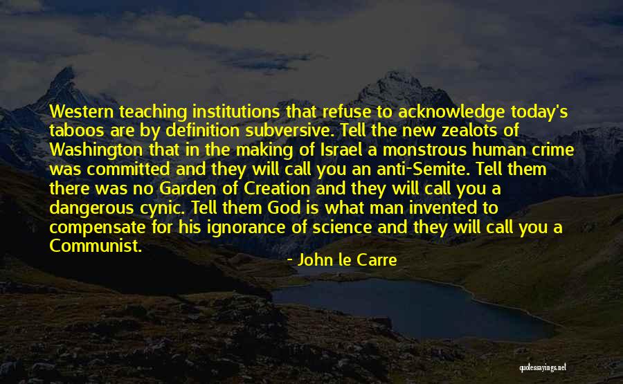 Definition Of Science Quotes By John Le Carre