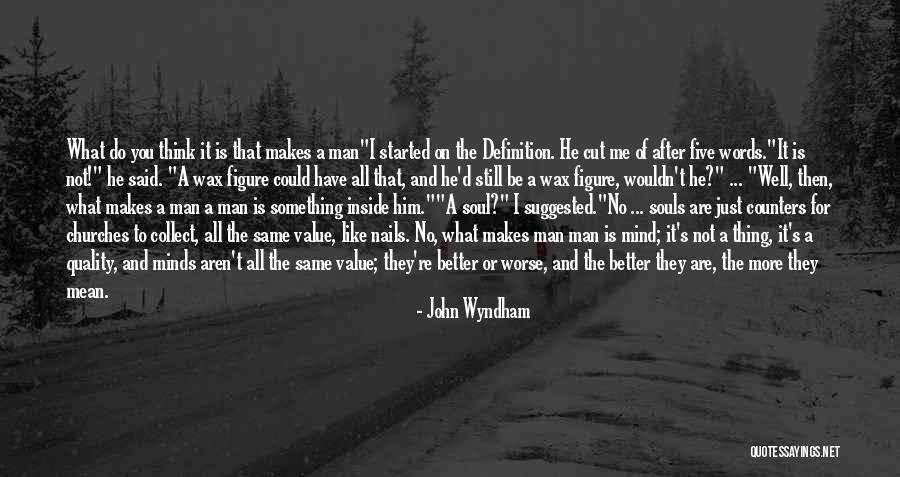 Definition Of Science Quotes By John Wyndham