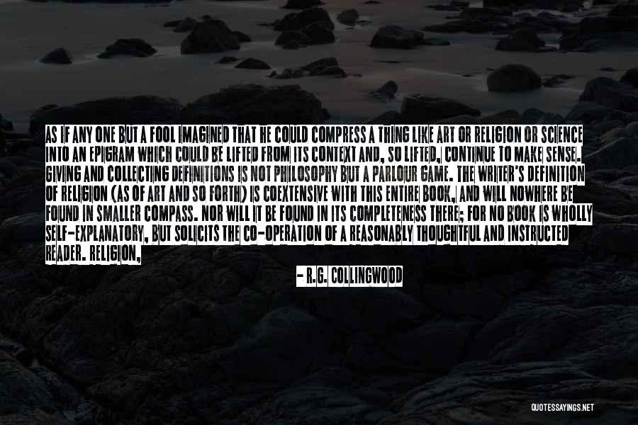 Definition Of Science Quotes By R.G. Collingwood Definition Of Science Quotes By R.G. Collingwood