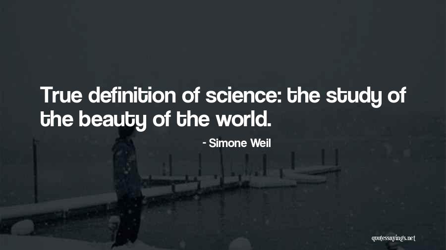 Definition Of Science Quotes By Simone Weil