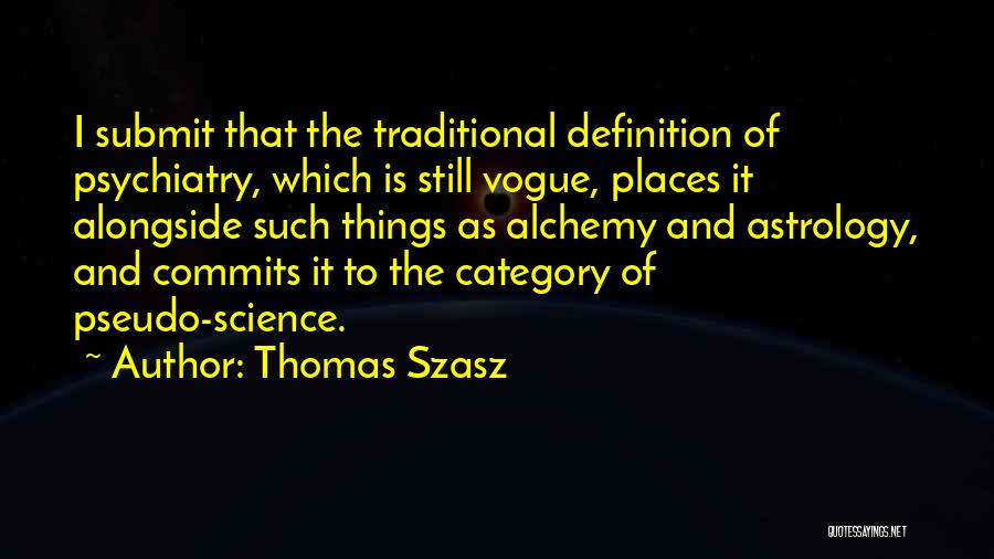 Definition Of Science Quotes By Thomas Szasz