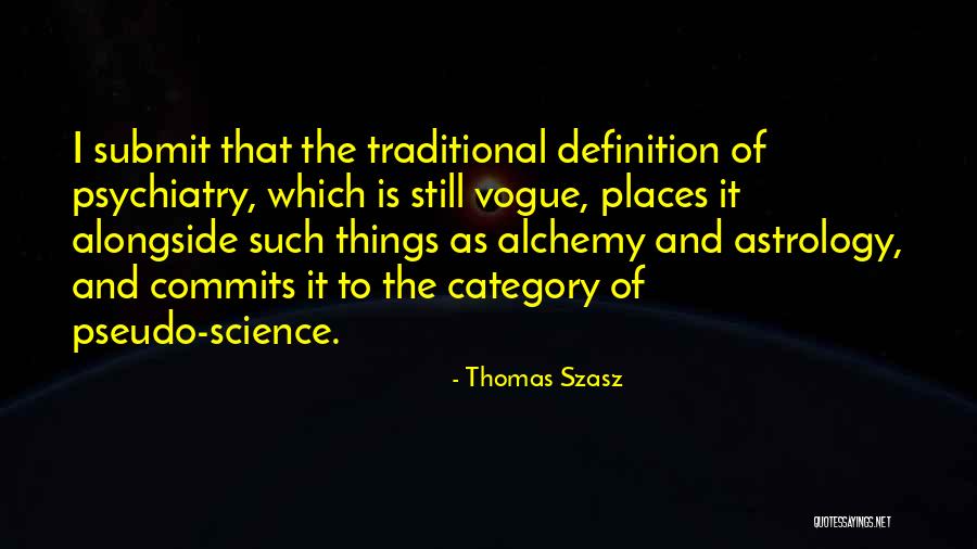 Definition Of Science Quotes By Thomas Szasz