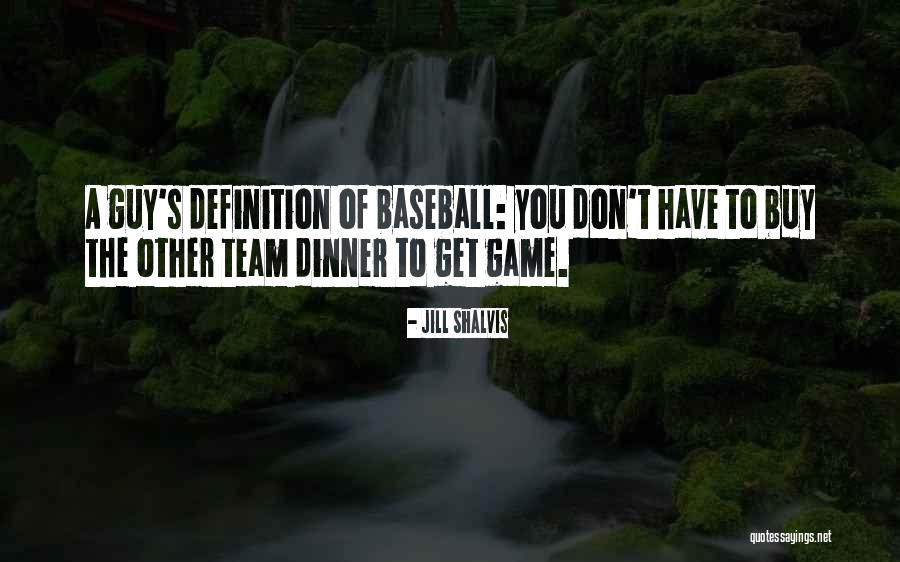 Definition Of Team Quotes By Jill Shalvis Definition Of Team Quotes By Jill Shalvis