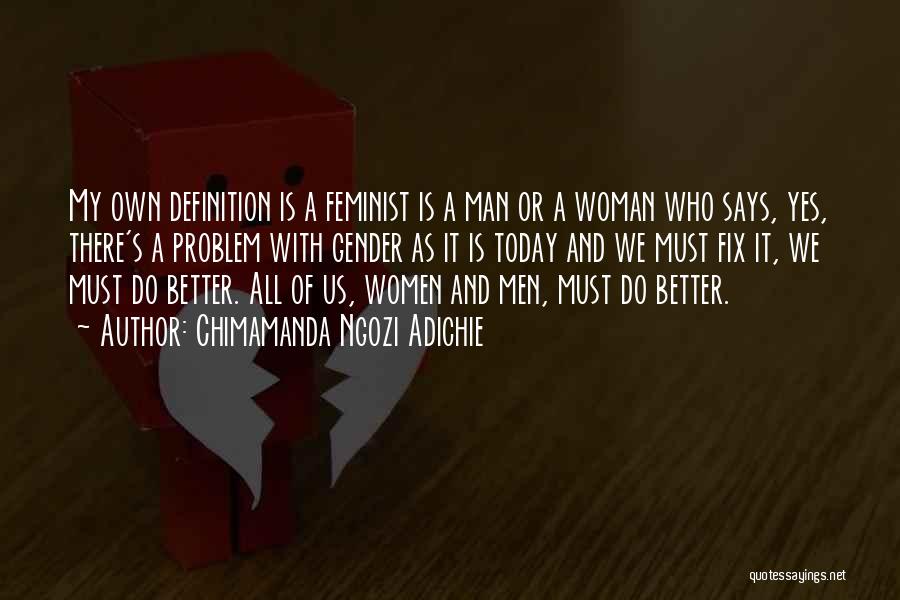 Definition Of Woman Quotes By Chimamanda Ngozi Adichie