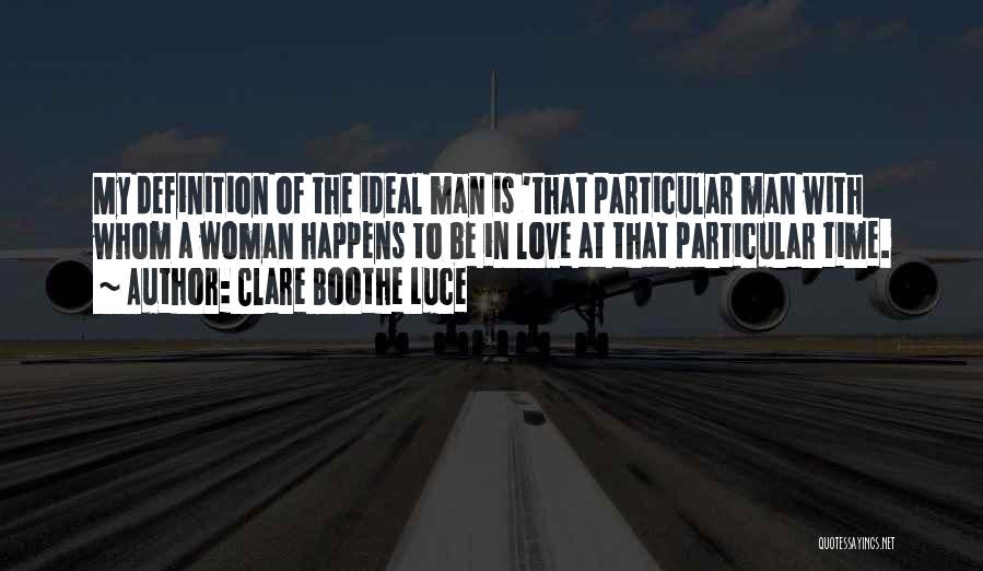 Definition Of Woman Quotes By Clare Boothe Luce