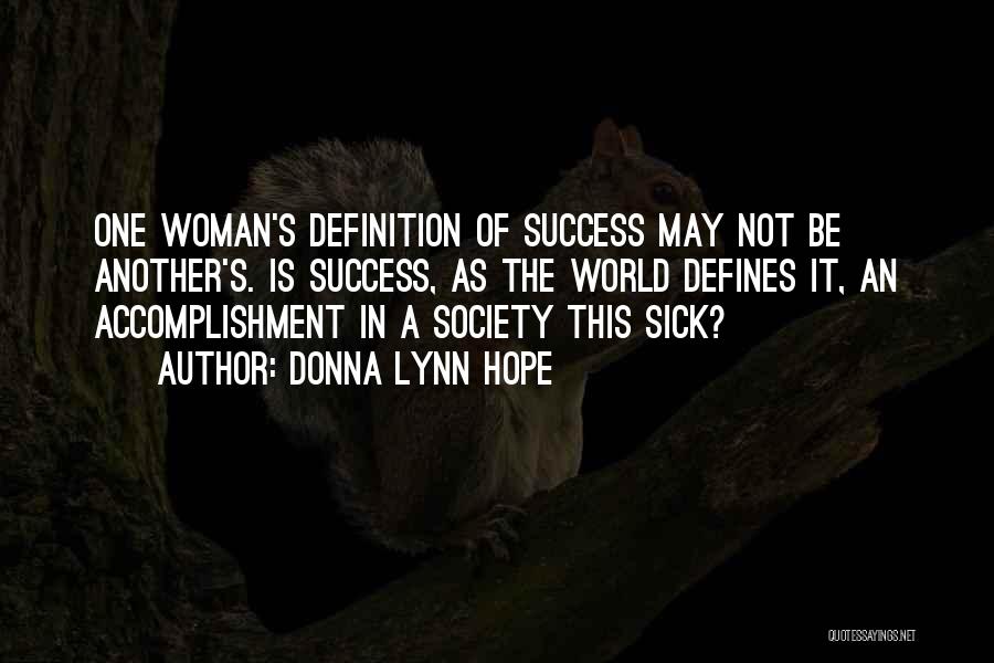 Definition Of Woman Quotes By Donna Lynn Hope