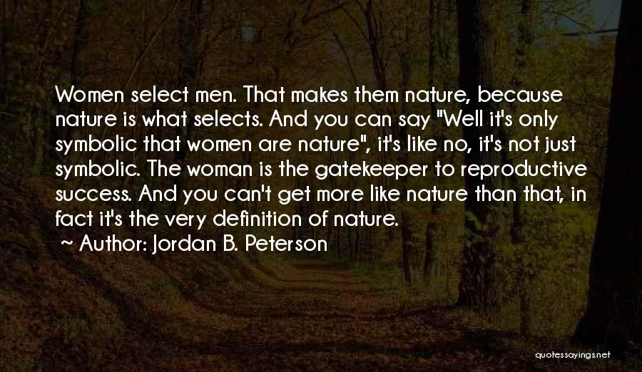 Definition Of Woman Quotes By Jordan B. Peterson