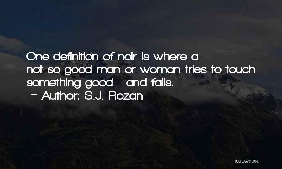 Definition Of Woman Quotes By S.J. Rozan