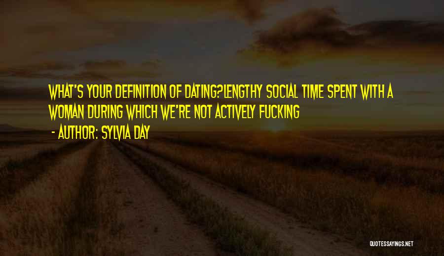 Definition Of Woman Quotes By Sylvia Day