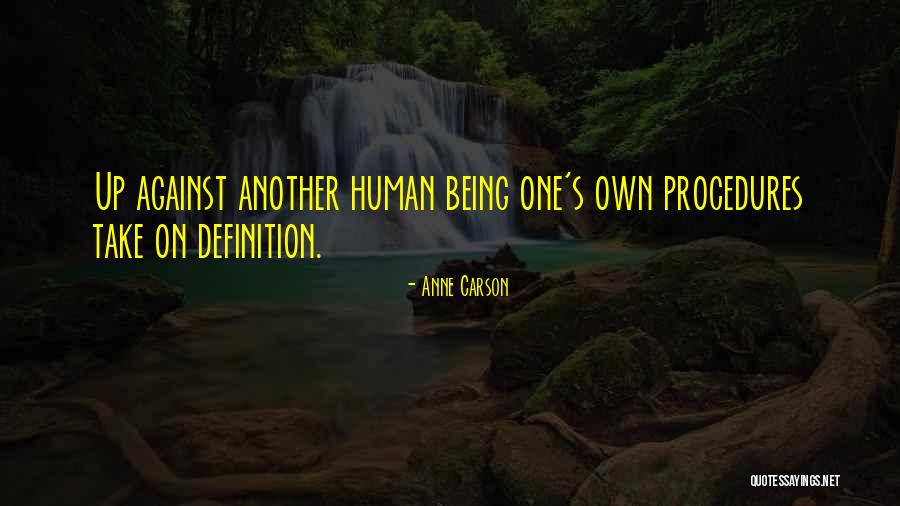 Definition Quotes By Anne Carson