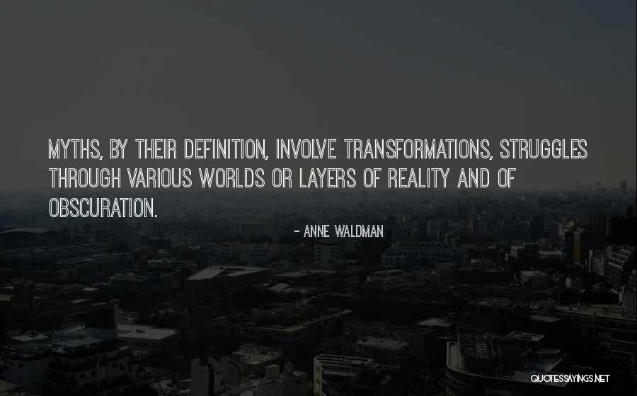 Definition Quotes By Anne Waldman