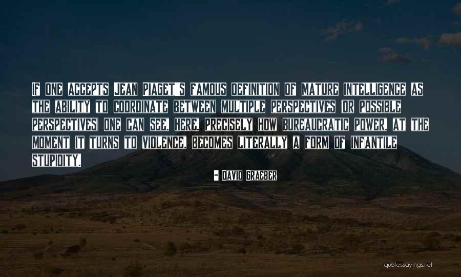 Definition Quotes By David Graeber