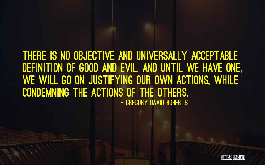 Definition Quotes By Gregory David Roberts