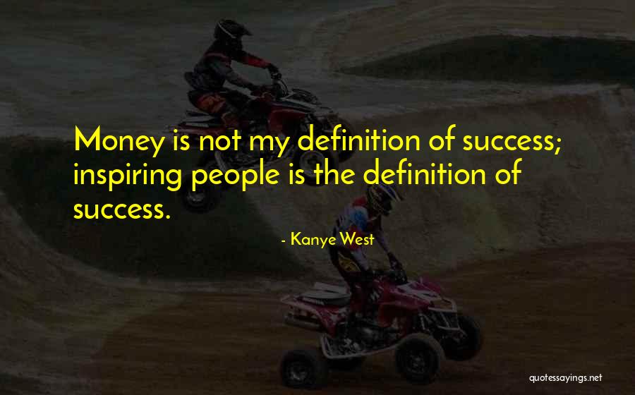 Definition Quotes By Kanye West