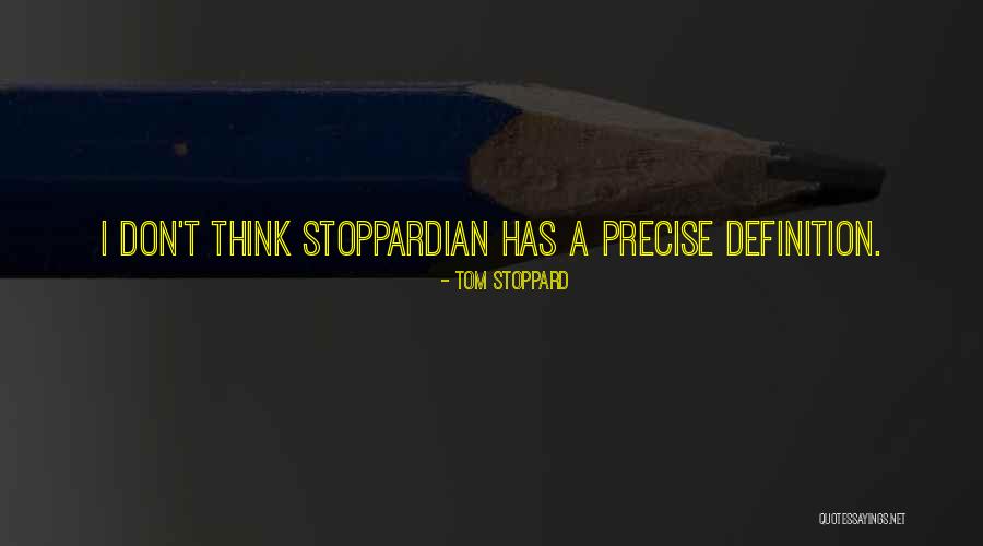 Definition Quotes By Tom Stoppard