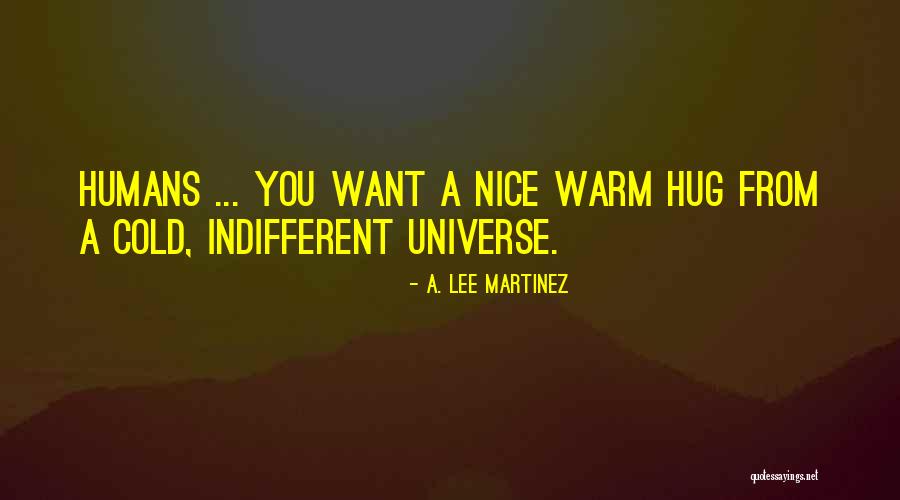 Definitional Speech Quotes By A. Lee Martinez