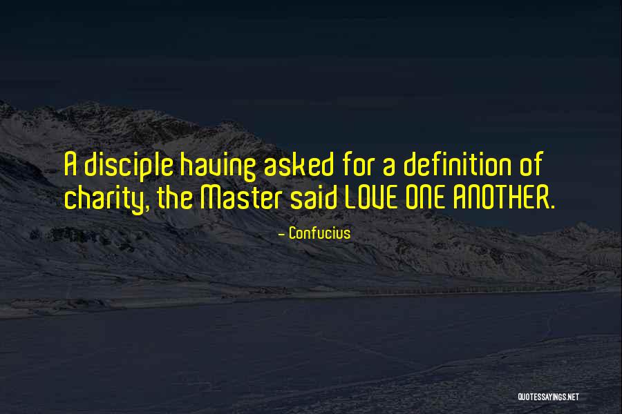 Definitions Of Love Quotes By Confucius Definitions Of Love Quotes By Confucius