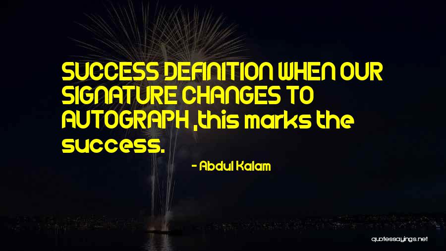Definitions Of Success Quotes By Abdul Kalam Definitions Of Success Quotes By Abdul Kalam