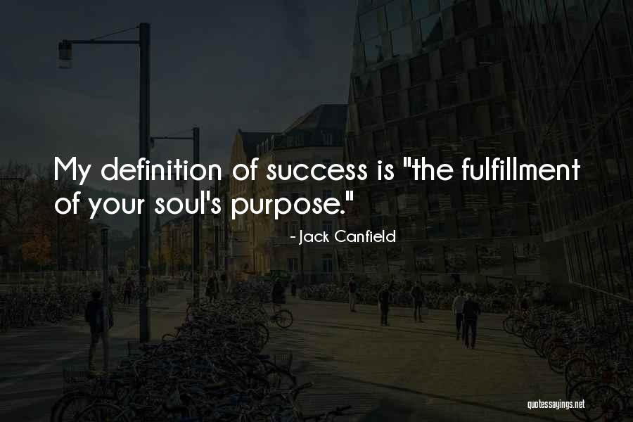Definitions Of Success Quotes By Jack Canfield Definitions Of Success Quotes By Jack Canfield