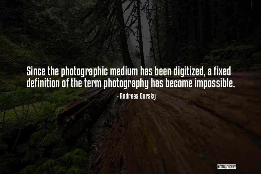 Definitions Quotes By Andreas Gursky