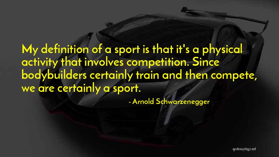 Definitions Quotes By Arnold Schwarzenegger Definitions Quotes By Arnold Schwarzenegger