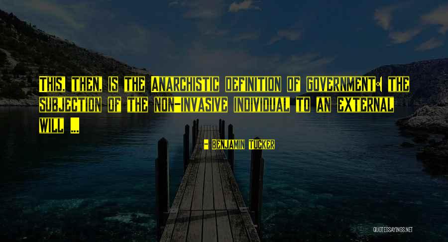 Definitions Quotes By Benjamin Tucker Definitions Quotes By Benjamin Tucker