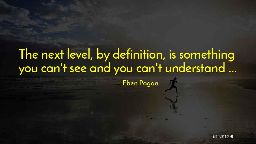 Definitions Quotes By Eben Pagan