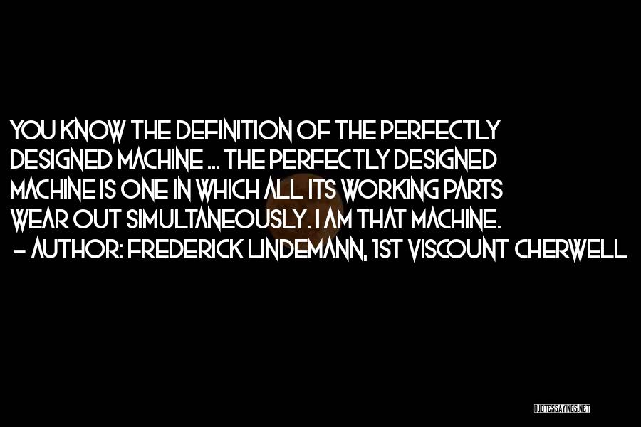 Definitions Quotes By Frederick Lindemann, 1st Viscount Cherwell