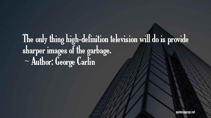 Definitions Quotes By George Carlin