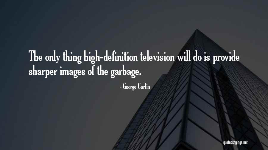 Definitions Quotes By George Carlin