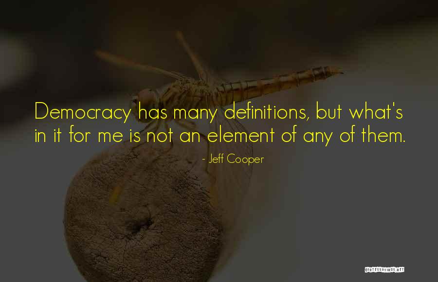 Definitions Quotes By Jeff Cooper Definitions Quotes By Jeff Cooper