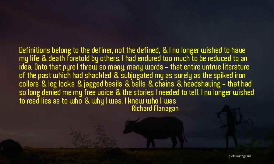 Definitions Quotes By Richard Flanagan Definitions Quotes By Richard Flanagan