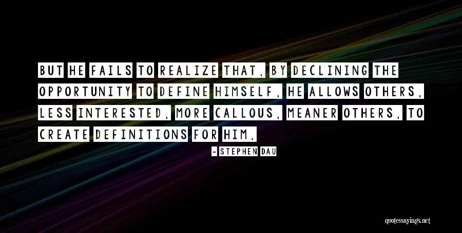 Definitions Quotes By Stephen Dau Definitions Quotes By Stephen Dau